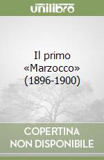 Il primo «Marzocco» (1896-1900)