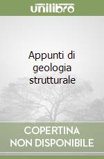 Appunti di geologia strutturale libro