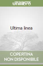 Ultima linea libro