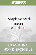 Complementi di misure elettriche