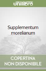 Supplementum morelianum libro