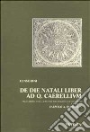 De die natali liber a Q. Caerellium libro