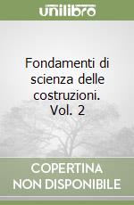 Fondamenti di scienza delle costruzioni. Vol. 2 libro