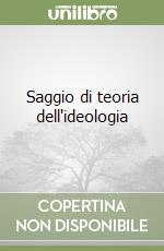 Saggio di teoria dell'ideologia libro