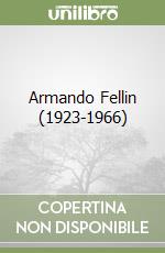 Armando Fellin (1923-1966) libro