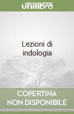 Lezioni di indologia libro