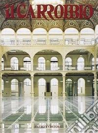 Il Carrobbio. Tradizioni, problemi, immagini dell'Emilia Romagna (2000) libro