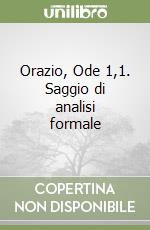 Orazio, Ode 1,1. Saggio di analisi formale libro