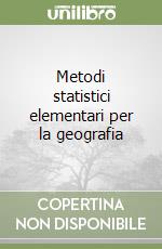 Metodi statistici elementari per la geografia libro