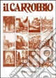 Il Carrobbio. Tradizioni, problemi, immagini dell'Emilia Romagna (2002)