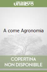 A come Agronomia libro