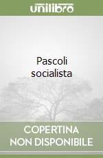 Pascoli socialista libro