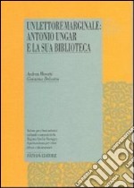 Un lettore marginale: Antonio Ungar e la sua biblioteca