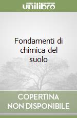 Fondamenti di chimica del suolo libro usato