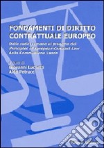 Fondamenti di diritto contrattuale europeo libro