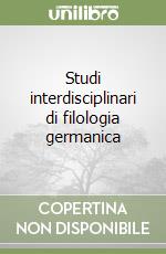 Studi interdisciplinari di filologia germanica