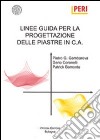 Linee guida per la progettazione delle piastre in c.a. libro