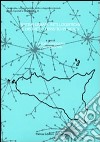 Sistemi urbani, reti logistiche e distretti turistici in Sicilia libro