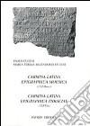 Carmina latina epigraphica moesica. Carmina latina epigraphica thraciae libro di Cugusi Paolo Sblendorio Cugusi Maria Teresa