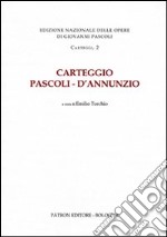 Carteggio Pascoli-D'Annunzio