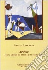 Agalma. Icone e simboli tra Platone e il neoplatonismo libro