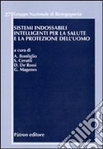 Sistemi indossabili intelligenti per la salute e la protezione dell'uomo libro