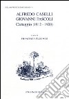 Alfredo Caselli, Giovanni Pascoli. Carteggio (1912-1920) libro