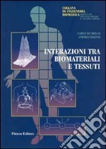 Interazioni tra biomateriali e tessuti libro