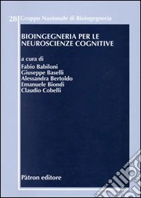 Bioingegneria per le neuroscienze cognitive