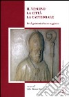 Il vescovo, la città, la cattedrale. Prolegomeni al caso reggiano libro