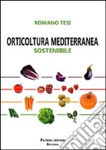 Orticoltura mediterranea sostenibile libro