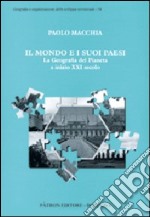 Il mondo e i suoi paesi libro