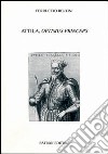 Attila, optimus princeps libro di Bertini F.