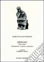 Ortensio. Testo latino e italiano libro