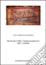 Manuale per l'insegnamento del latino libro