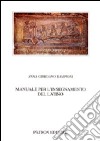 Manuale per l'insegnamento del latino libro di Giordano Rampioni Anna