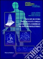 Principi di stima dell'attività e della connettività da dati neurolettrici libro