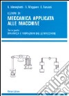 Lezioni di meccanica applicata alle macchine (3) libro