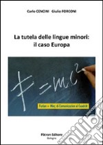 La tutela delle lingue minori: il caso Europa