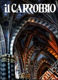 Il Carrobbio. Tradizioni, problemi, immagini dell'Emilia Romagna (2011). Vol. 37 libro