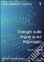 Dialoghi sulle lingue e sul linguaggio libro