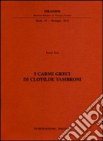 I carmi greci di Clotilde Tambroni