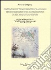 Paesaggio e trasformazioni agrarie nei documenti geo-cartografici di un archivio privato libro