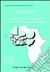 L'Africa occidentale. Ritratto di un'Africa che cambia libro