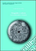 Geografia e cultura. Temi problematiche riflessioni