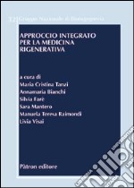 Approcio integrato per la medicina rigenerativa libro