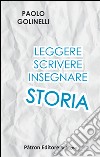 Leggere scrivere insegnare storia libro