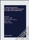 La bioingegneria. Dal recupero funzionale all'organo artificiale libro