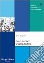 Dino Buzzati. L'uomo, l'artista libro