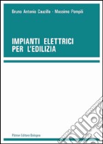 Impianti elettrici per l'edilizia